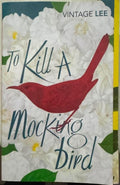 Harper Lee - To Kill A Mockingbird