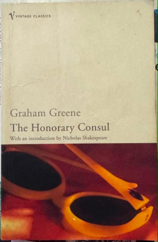 Graham Greene - The Honorary Consul