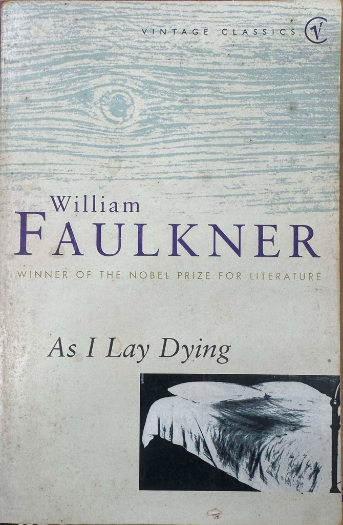 William Faulkner - As I Lay Dying