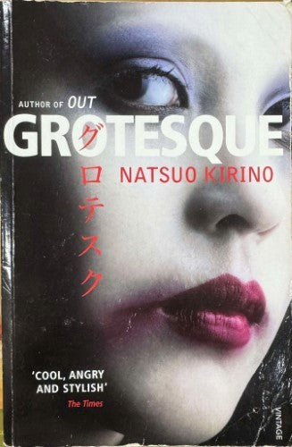 Natsuo Kirino - Grotesque