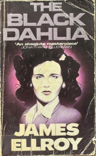 James Ellroy - The Black Dahlia