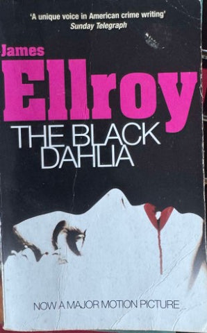 James Ellroy - The Black Dahlia