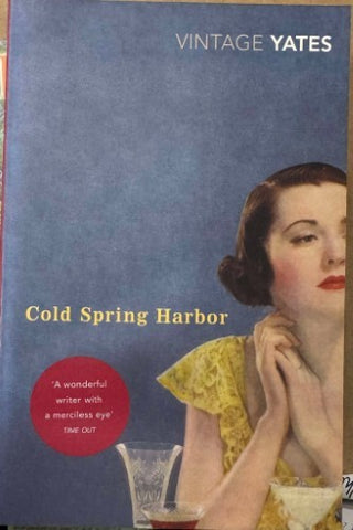 Richard Yates - Cold Spring Harbor