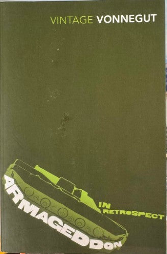 Kurt Vonnegut - Armageddon In Retrospect