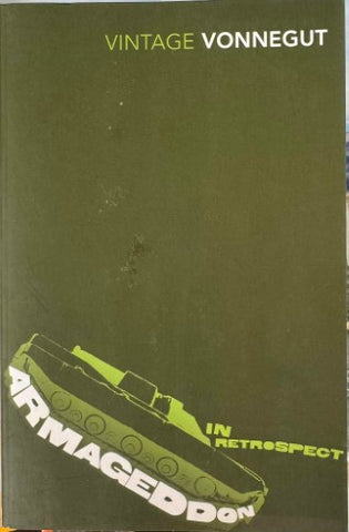 Kurt Vonnegut - Armageddon In Retrospect