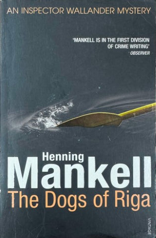 Henning Mankell - The Dogs Of Riga