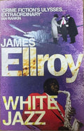James Ellroy - White Jazz