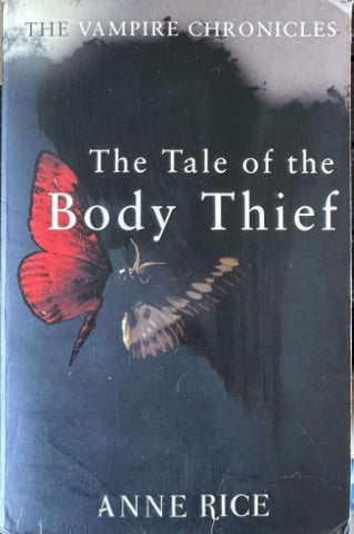 Anne Rice - The Tale Of The Body Thief