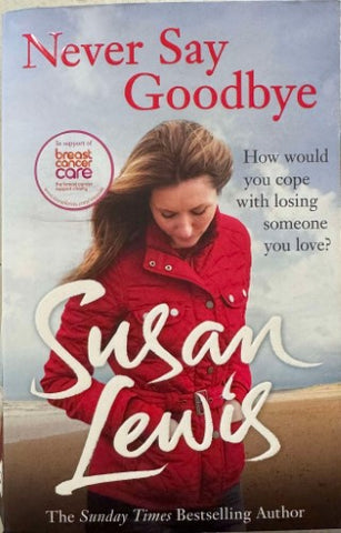 Susan Lewis - Never Say Goodbye