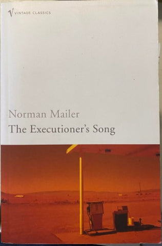 Norman Mailer - The Executioner's Song