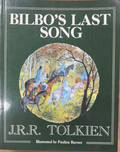 J.R.R Tolkien / Pauline Baynes - Bilbo's Last Song