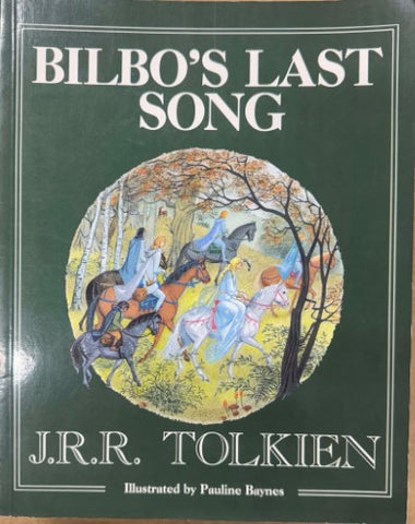 J.R.R Tolkien / Pauline Baynes - Bilbo's Last Song