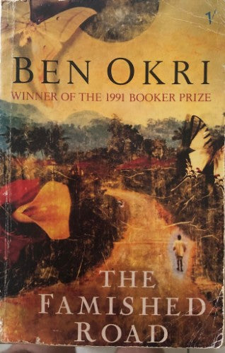 Ben Okri - The Famished Road