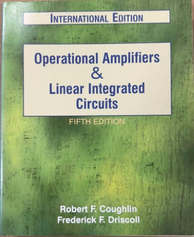 Robert Coughlin / Frederick Driscoll - Operational Amplifiers & Linear Integrated Circuits