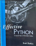 Brett Slatkin - Effective Python : 59 Specific Ways To Wrire Better Python