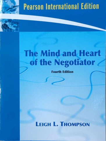 Leigh Thompson - The Mind And Heart Of The Negotiator