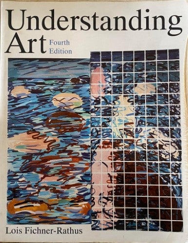 Lois Fichner-Rathis - Understanding Art