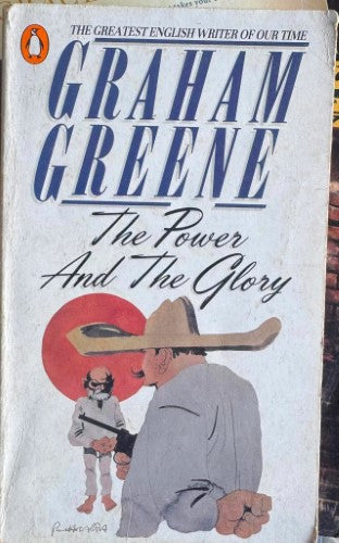Graham Greene - The Power & The Glory