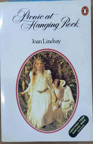 Joan Lindsay - Picnic At Hanging Rock