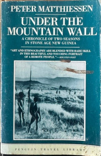 Peter Matthiessen - Under The Mountain Wall