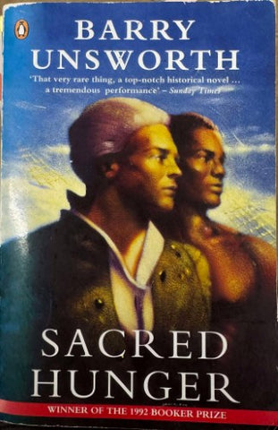 Barry Unsworth - Sacred Hunger