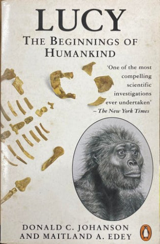 Donald Johanson / Maitland Edey - Lucy : The Beginnings Of Humankind