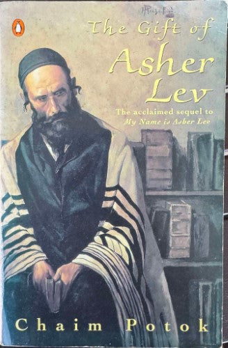 Chaim Potok - The Gift Of Asher Lev