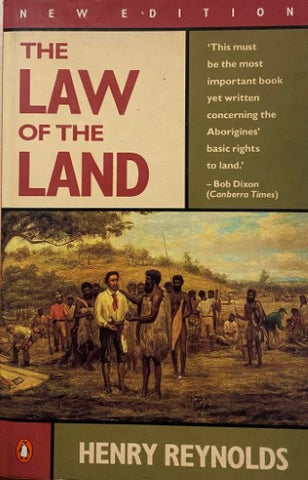 Henry Reynolds - The Law Of The Land