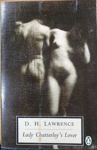 D.H Lawrence - Lady Chatterley's Lover