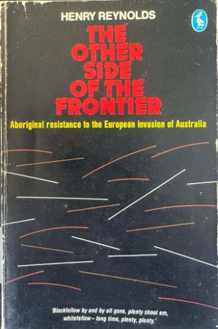 Henry Reynolds - The Other Side Of The Frontier