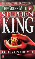 Stephen King - The Green Mile - Part 6 Coffey On The Mile