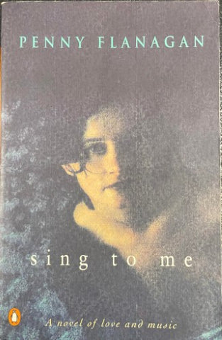Penny Flanagan - Sing To Me