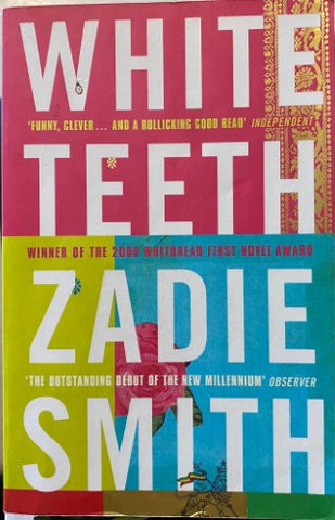 Zadie Smith - White Teeth
