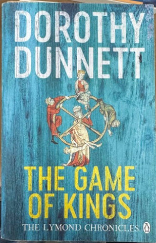 Dorothy Dunnett - The Game Of Kings - The Lymond Chronicles 1