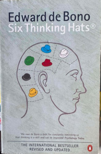 Edward De Bono - Six Thinking Hats
