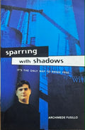 Archimede Fusillo - Sparring With Shadows