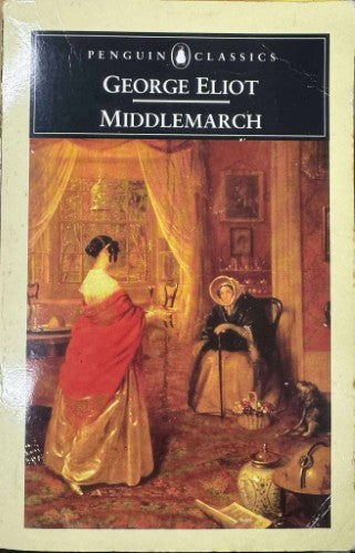 George Eliot - Middlemarch