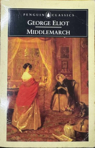 George Eliot - Middlemarch