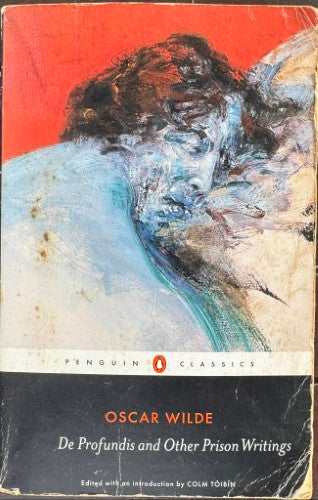 Oscar Wilde - De Profundis & Other Prison Writings
