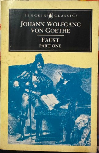 Johann Wolfgang Von Goethe - Faust Part 1
