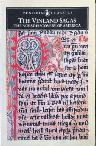 The Vinland Sagas - The Norse Discovery Of America