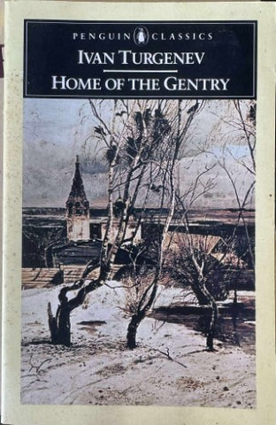 Ivan Turgenev - Home Of The Gentry