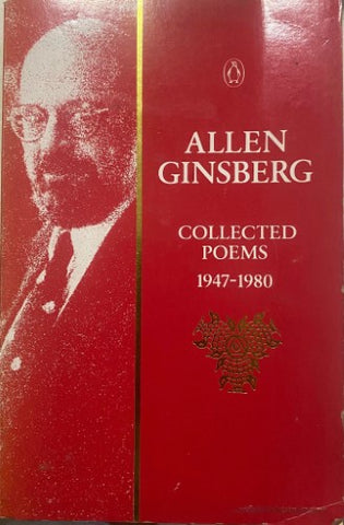 Allen Ginsberg - Collected Poems 1947-1980