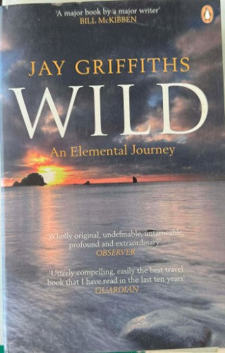 Jay Griffiths - Wild : An Elemental Journey