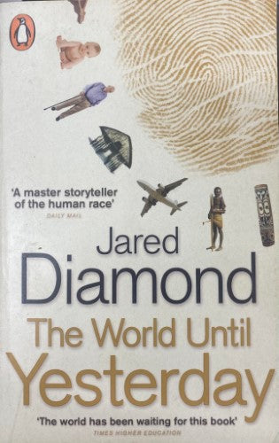 Jared Diamond - The World Until Yesterday