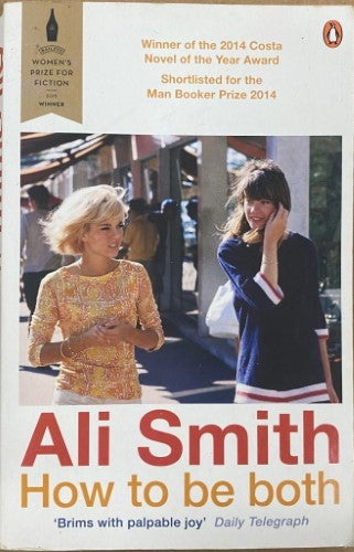 Ali Smith - How To Be Both