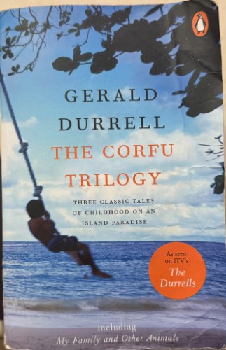 Gerald Durrell - The Corfu Trilogy