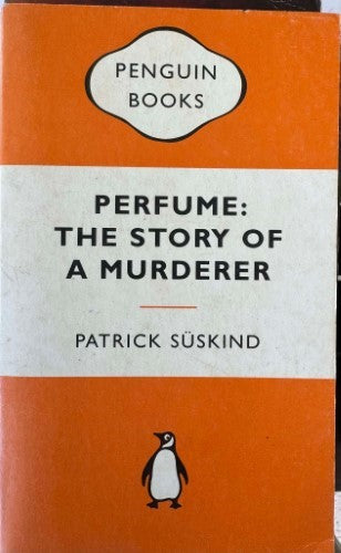 Patrick Suskind - Perfume