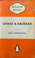 Eric Partridge - Usage & Abusage