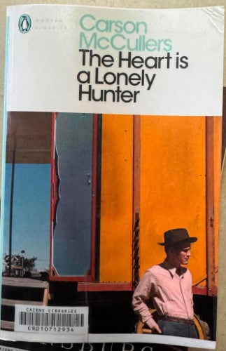 Carson McCullers - The Heart Is A Lonely Hunter